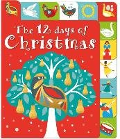 The 12 Days of Christmas: A Lift-The-Tab Book Priddy Roger