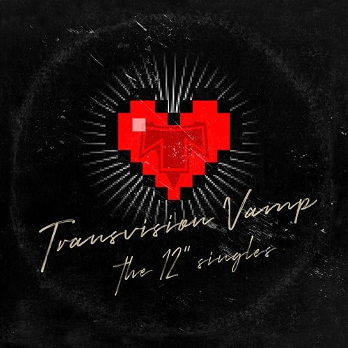 The 12" Singles Transvision Vamp