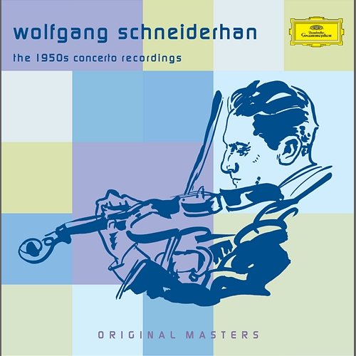 The 1950s Concerto Recordings Wolfgang Schneiderhan