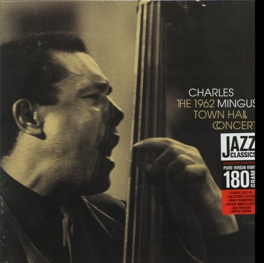 The 1962 Town Hall Concert Mingus Charles