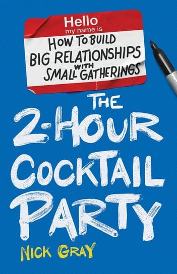 The 2-Hour Cocktail Party Lioncrest Publishing