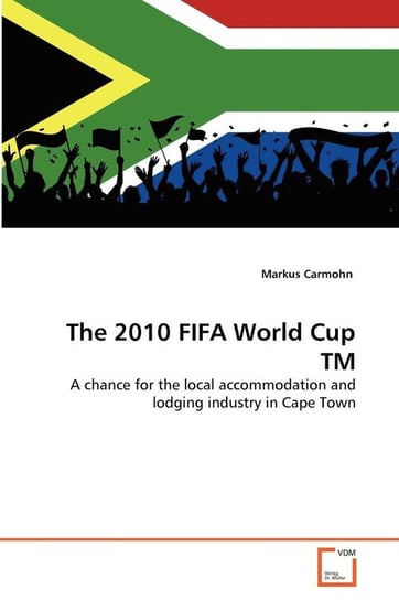 The 2010 FIFA World Cup TM Carmohn Markus