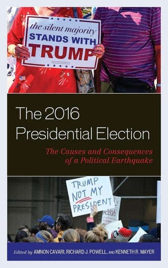 The 2016 Presidential Election Rowman & Littlefield Publishing Group Inc