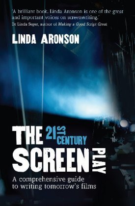 The 21st-Century Screenplay Aronson Linda