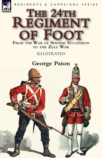The 24th Regiment of Foot Paton George