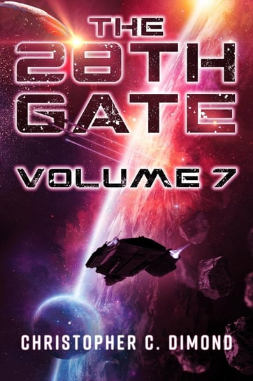The 28th Gate. Volume 7 - ebook epub Christopher C. Dimond