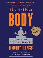 The 4 (Four) Hour Body Ferriss Timothy