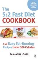 The 5:2 Fast Diet Cookbook Logan Samantha