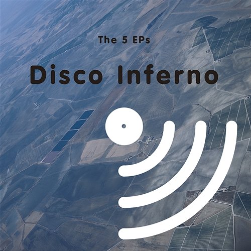 The 5 EPs Disco Inferno