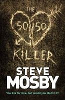 The 50/50 Killer Mosby Steve
