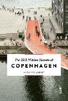 The 500 Hidden Secrets of Copenhagen Sailsbury Austin, Tino Berg