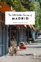 The 500 Hidden Secrets of Madrid Nordin Anna-Carin, Pidal Neima