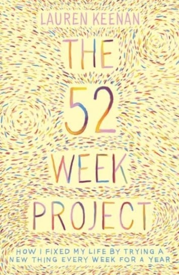 The 52 Week Project Laura Keenan