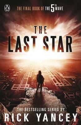 The 5th Wave 3: The Last Star Yancey Rick