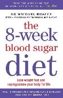 The 6-Week Blood Sugar Diet Mosley Michael
