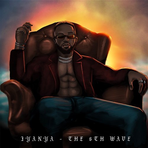 The 6th Wave Iyanya