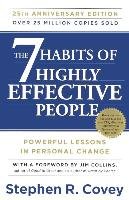 The 7 Habits of Highly Effective People: Powerful Lessons in Personal Change Covey Stephen R.