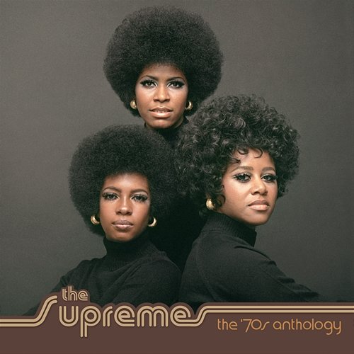 The '70s Anthology The Supremes