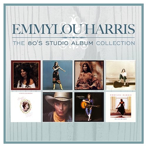 The 80's Studio Album Collection Emmylou Harris