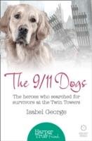 The 9/11 Dogs George Isabel