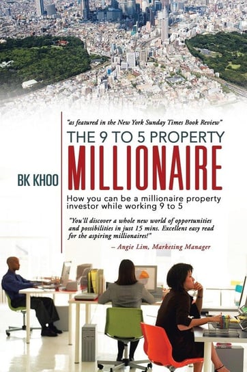The 9 to 5 Property Millionaire Khoo Bk