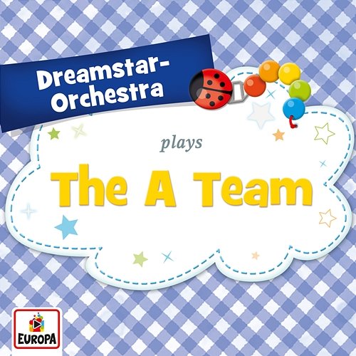 The A Team Dreamstar Orchestra