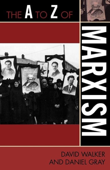 The A to Z of Marxism Walker David