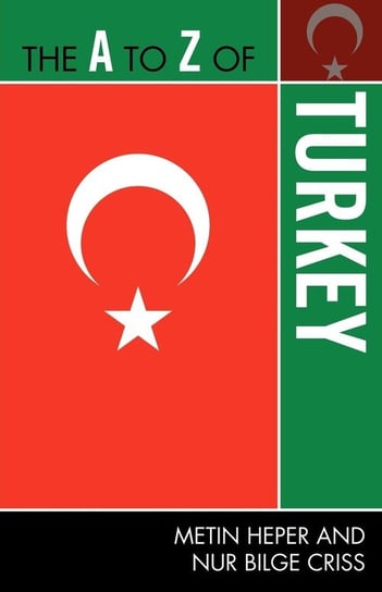 The A to Z of Turkey Heper Metin