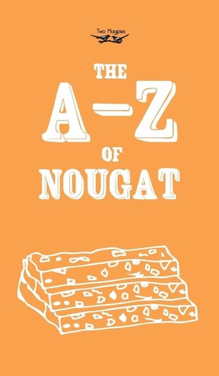 The A-Z of Nougat Anon