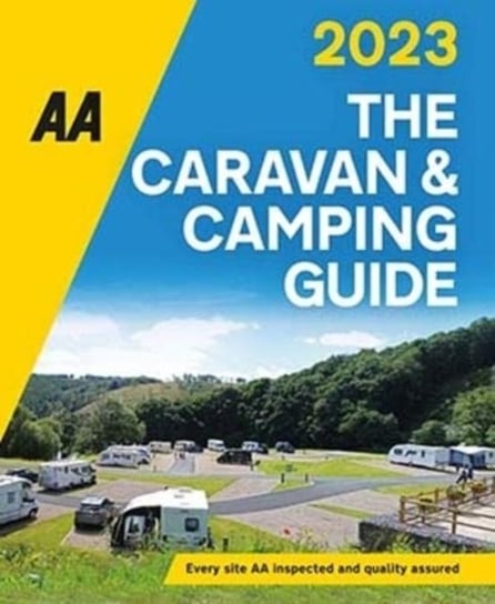 The AA Caravan & Camping Guide 2023 AA Publishing
