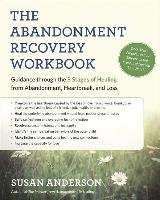 The Abandonment Recovery Workbook Anderson Susan
