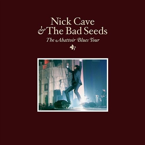 The Abattoir Blues Tour Nick Cave & The Bad Seeds