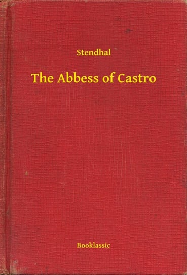 The Abbess of Castro Stendhal
