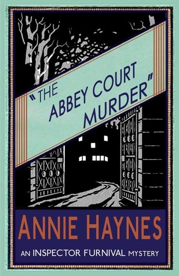 The Abbey Court Murder Haynes Annie
