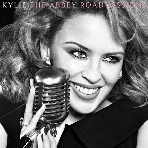 The Abbey Road Sessions Kylie Minogue