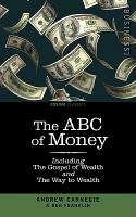 The ABC of Money Carnegie Andrew, Franklin Benjamin