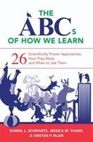 The ABCs of How We Learn Schwartz Daniel L., Tsang Jessica M., Blair Kristen P.