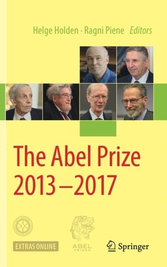 The Abel Prize 2013-2017 Opracowanie zbiorowe