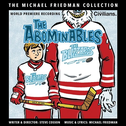 The Abominables (The Michael Friedman Collection) Michael Friedman