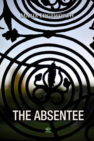 The Absentee - ebook epub Edgeworth Maria