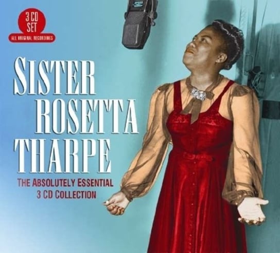 The Absolutely Essential Collection Sister Rosetta Tharpe