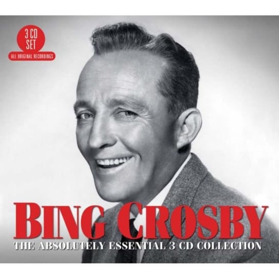 The Absolutely Essential Collection Bing Crosby