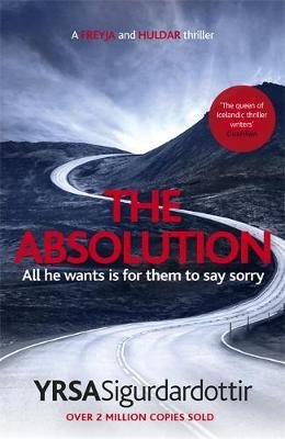 The Absolution: A Menacing Icelandic Thriller, Gripping from Start to End Sigurdardottir Yrsa