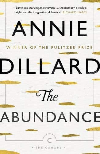 The Abundance Dillard Annie