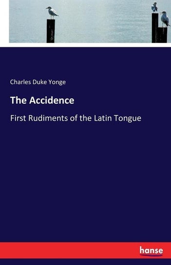 The Accidence Yonge Charles Duke