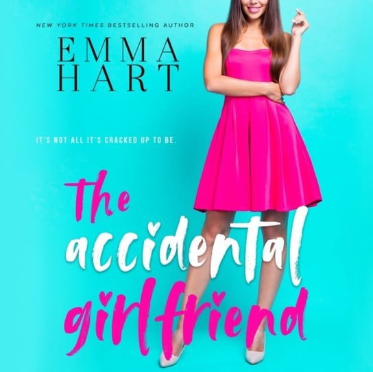 The Accidental Girlfriend Emma Hart, Heather Costa