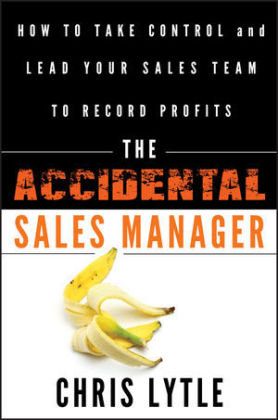 The Accidental Sales Manager Lytle Chris