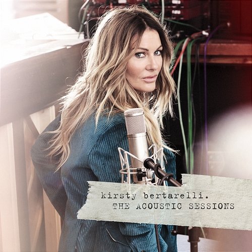 The Acoustic Sessions Kirsty Bertarelli