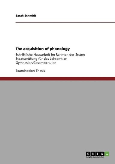 The acquisition of phonology Schmidt Sarah