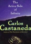 The Active Side of Infinity Castaneda Carlos